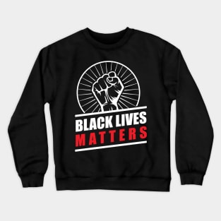 Black Lives Matter - BLM Movement Crewneck Sweatshirt